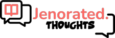 Jenorated Thoughts